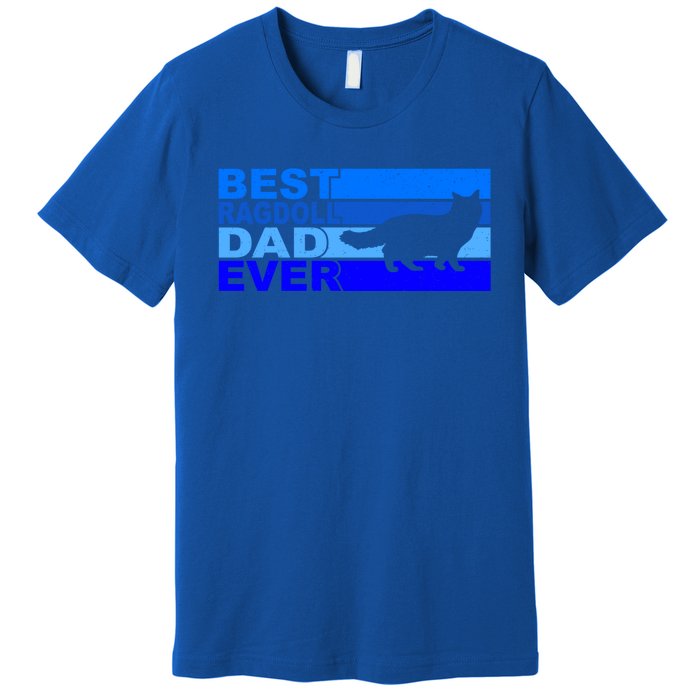 Best Ragdoll Cat Dad Ever Gift Premium T-Shirt