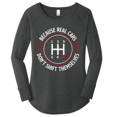 Because Real Cars DonT Shift Themselves Race Car Lover Women's Perfect Tri Tunic Long Sleeve Shirt