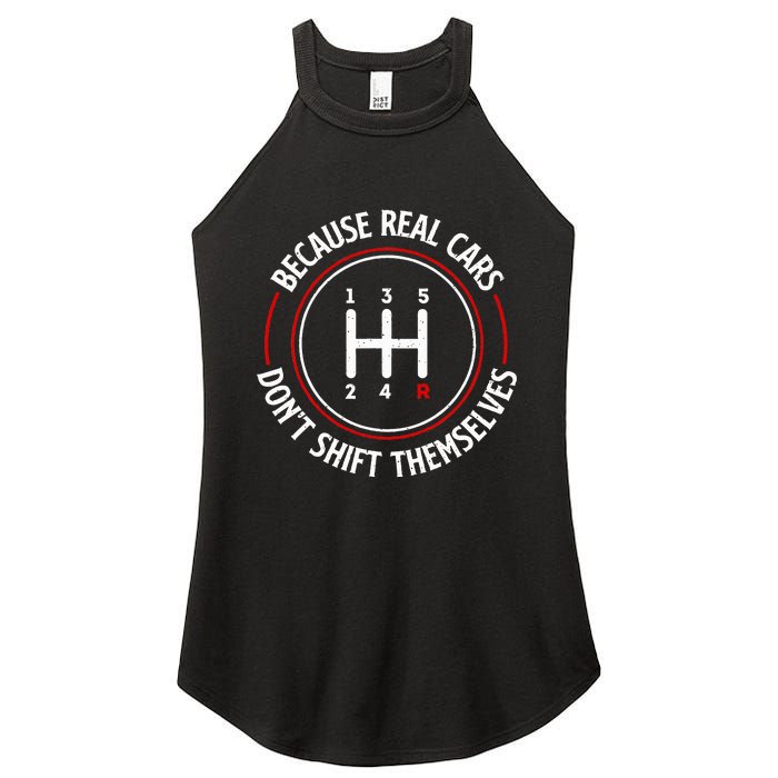 Because Real Cars DonT Shift Themselves Race Car Lover Women's Perfect Tri Rocker Tank