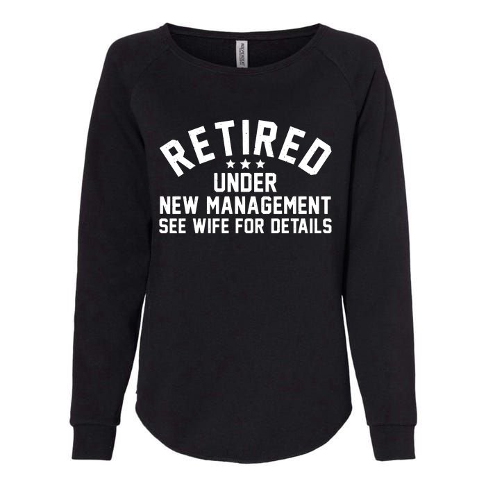 Best Retired Design For Retiree Retired Retirement Womens California Wash Sweatshirt