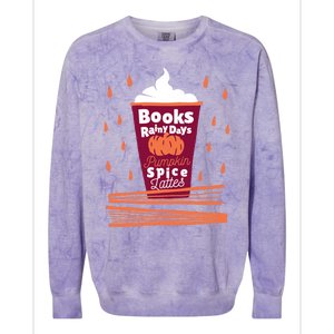 Books Rainy Days Pumpkin Spice Lattes Gift Colorblast Crewneck Sweatshirt