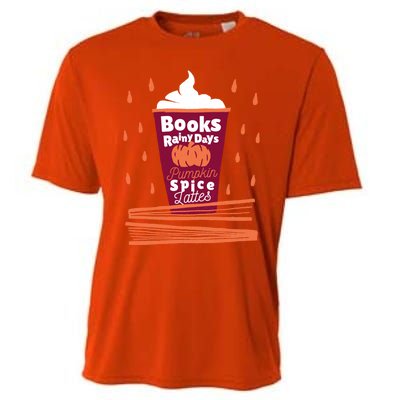 Books Rainy Days Pumpkin Spice Lattes Gift Cooling Performance Crew T-Shirt