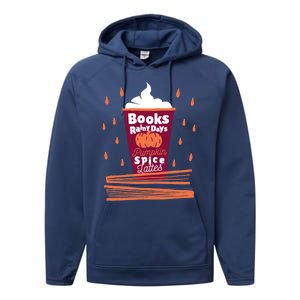 Books Rainy Days Pumpkin Spice Lattes Gift Performance Fleece Hoodie