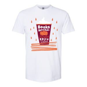 Books Rainy Days Pumpkin Spice Lattes Gift Softstyle CVC T-Shirt