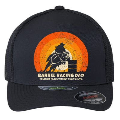 Barrel Racer Dad For Rodeo Barrel Racing Flexfit Unipanel Trucker Cap