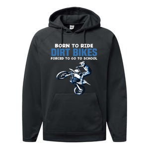 Born Ride Dirt Bikes Forced School Funny Motocross Boy Performance Fleece Hoodie