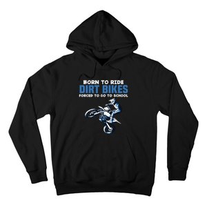 Born Ride Dirt Bikes Forced School Funny Motocross Boy Hoodie