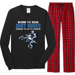 Born Ride Dirt Bikes Forced School Funny Motocross Boy Long Sleeve Pajama Set