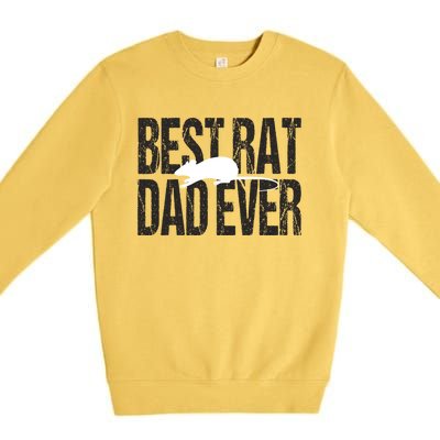 Best Rat Dad Ever Great Gift Premium Crewneck Sweatshirt