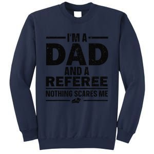 Best Referee Dad Reffing Sports Ref Referee Sweatshirt