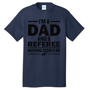 Best Referee Dad Reffing Sports Ref Referee Tall T-Shirt