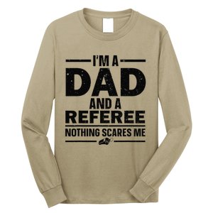 Best Referee Dad Reffing Sports Ref Referee Long Sleeve Shirt