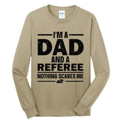 Best Referee Dad Reffing Sports Ref Referee Tall Long Sleeve T-Shirt