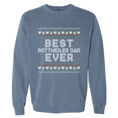 Best Rottweiler Dad Ever Family Matching Ugly Xmas Sweaters Cool Gift Garment-Dyed Sweatshirt