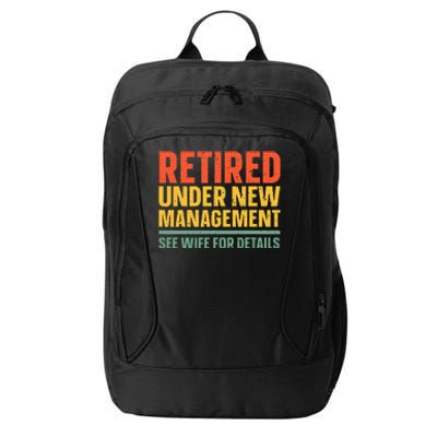 Best Retired Design For Retiree Retired Retirement City Backpack