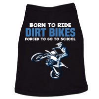 Born Ride Dirt Bikes Forced School Funny Motocross Boy Doggie Tank