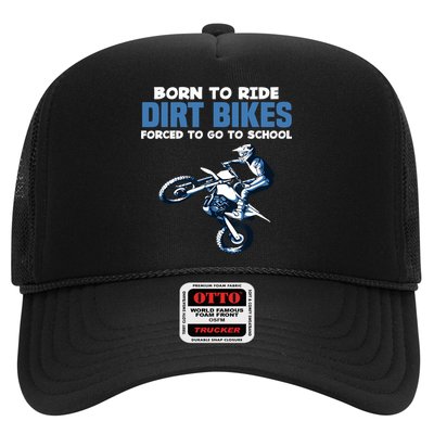 Born Ride Dirt Bikes Forced School Funny Motocross Boy Trucker Hat