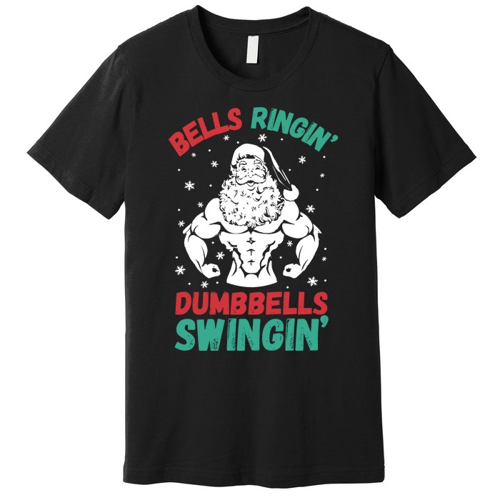 Bells Ringin Dumbbells Swingin Fitness Christmas Premium T-Shirt