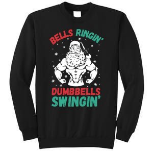 Bells Ringin Dumbbells Swingin Fitness Christmas Tall Sweatshirt