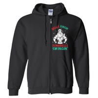 Bells Ringin Dumbbells Swingin Fitness Christmas Full Zip Hoodie