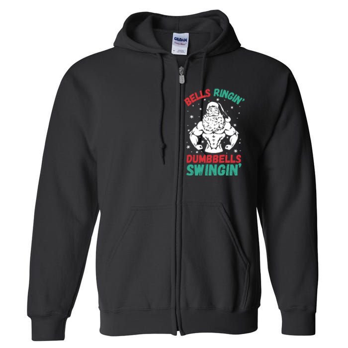 Bells Ringin Dumbbells Swingin Fitness Christmas Full Zip Hoodie