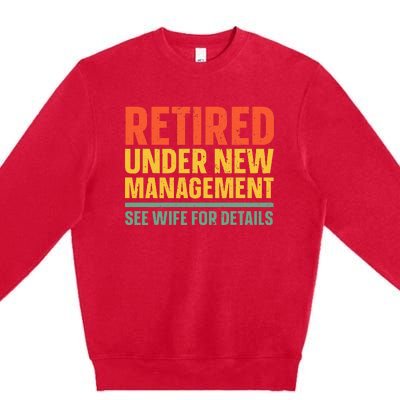 Best Retired Design For Retiree Retired Retirement Premium Crewneck Sweatshirt