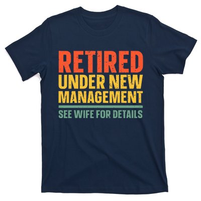 Best Retired Design For Retiree Retired Retirement T-Shirt