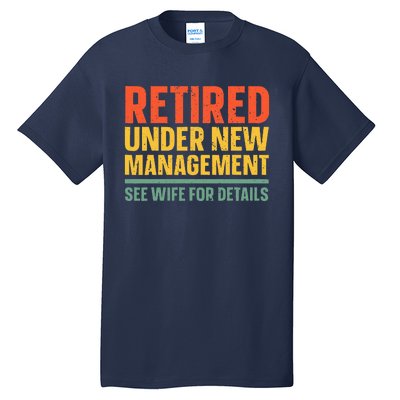 Best Retired Design For Retiree Retired Retirement Tall T-Shirt