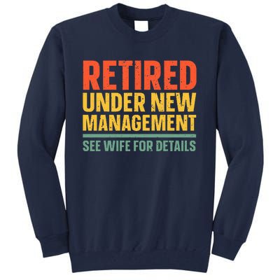 Best Retired Design For Retiree Retired Retirement Tall Sweatshirt