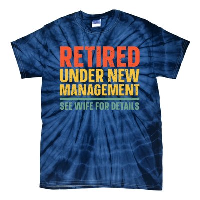 Best Retired Design For Retiree Retired Retirement Tie-Dye T-Shirt