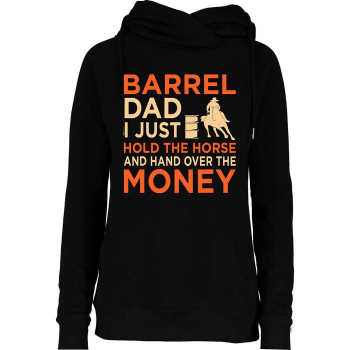 Barrel Racing Dad Horse Racer Horses Race Lover  Womens Funnel Neck Pullover Hood