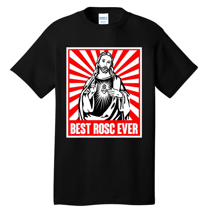 Best Rosc Ever Jesus Christian God Prayer Faith Tall T-Shirt