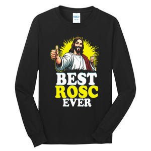 Best Rosc Ever Funny Easter Jesus Nurse Doctor Surgeon Tall Long Sleeve T-Shirt