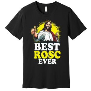 Best Rosc Ever Funny Easter Jesus Nurse Doctor Surgeon Premium T-Shirt