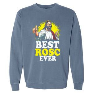 Best Rosc Ever Funny Easter Jesus Nurse Doctor Surgeon Garment-Dyed Sweatshirt