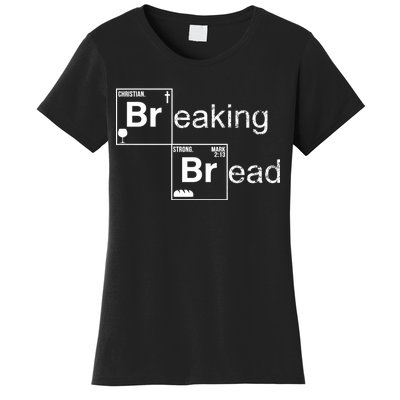 Breaking Bread Christian Faith Women's T-Shirt