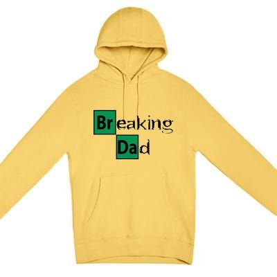 Breaking Dad Premium Pullover Hoodie