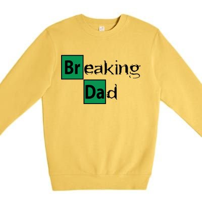 Breaking Dad Premium Crewneck Sweatshirt