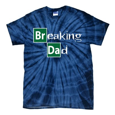 Breaking Dad Tie-Dye T-Shirt