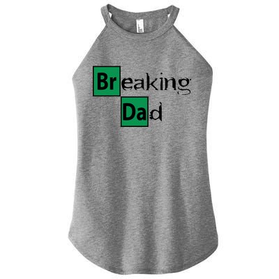 Breaking Dad Women’s Perfect Tri Rocker Tank