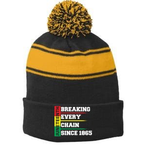 Breaking Every Chain Since 1865 Juneteenth Stripe Pom Pom Beanie