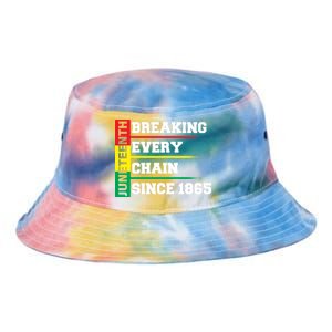 Breaking Every Chain Since 1865 Juneteenth Tie Dye Newport Bucket Hat