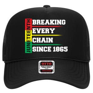 Breaking Every Chain Since 1865 Juneteenth High Crown Mesh Back Trucker Hat