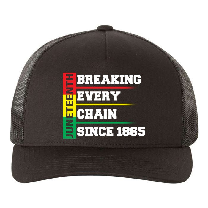 Breaking Every Chain Since 1865 Juneteenth Yupoong Adult 5-Panel Trucker Hat