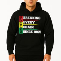 Breaking Every Chain Since 1865 Juneteenth Hoodie