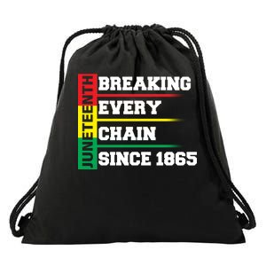 Breaking Every Chain Since 1865 Juneteenth Drawstring Bag