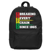 Breaking Every Chain Since 1865 Juneteenth 16 in Basic Backpack