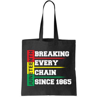 Breaking Every Chain Since 1865 Juneteenth Bag