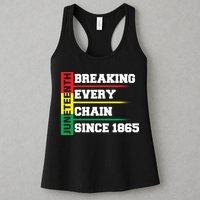 Breaking Every Chain Since 1865 Juneteenth Womens Tank Top