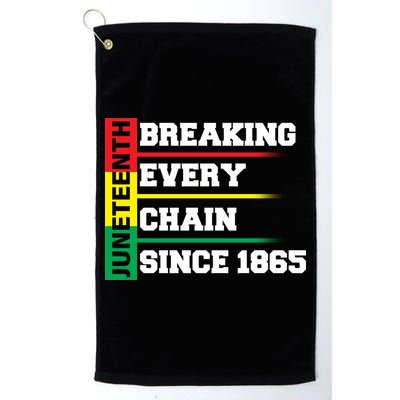 Breaking Every Chain Since 1865 Juneteenth Golf Towel